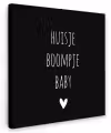 Spreuken - Huisje boompje baby - Quotes Tuinposter op houten frame 2 cm dik klein -3d