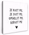 Spreuken - Quotes - Je kust je je sust me - Maaike Ouboter Tuinposter op houten frame 2 cm dik klein -3d
