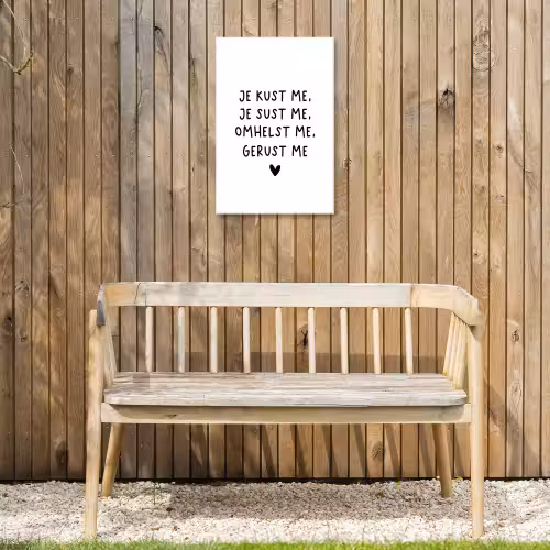 Spreuken - Quotes - Je kust je je sust me - Maaike Ouboter Tuinposter op houten frame 2 cm dik klein -sfeer4