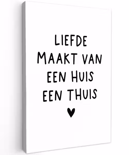 Spreuken - Quotes - Liefde maakt van een huis een thuis Tuinposter op houten frame 2 cm dik klein -3d