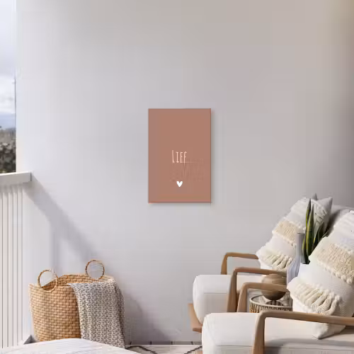 Spreuken - Quotes - Lief Tuinposter op houten frame 2 cm dik klein -sfeer1
