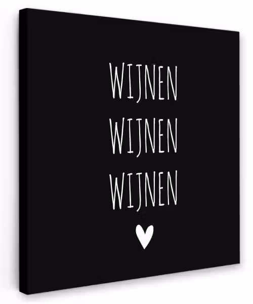 Spreuken - Quotes - Wijnen wijnen wijnen Tuinposter op houten frame 2 cm dik klein -3d
