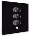 Spreuken - Quotes - Wijnen wijnen wijnen Tuinposter op houten frame 2 cm dik klein -3d