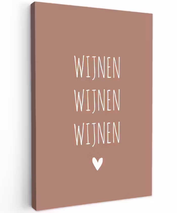Spreuken - Quotes - Wijnen wijnen wijnen Tuinposter op houten frame 2 cm dik klein -3d