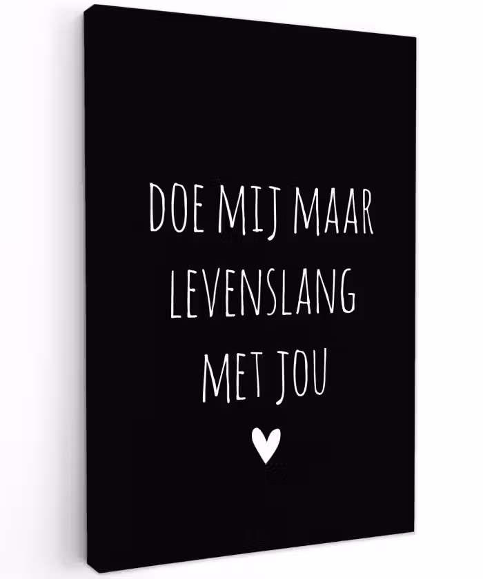 Spreuken - Doe mij maar levenslang met jou - Quotes Tuinposter op houten frame 2 cm dik klein -3d