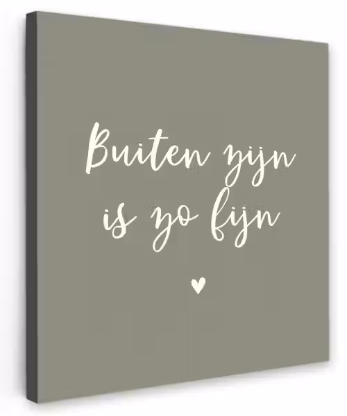 Tekst - Buiten zijn is zo fijn - Zomer - Spreuken Tuinposter op houten frame 2 cm dik klein -3d