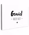 Tekst - Geniet meer niet - Genieten - Quotes Tuinposter op houten frame 2 cm dik klein -3d
