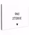 Ons stekkie - Quotes - Spreuken Tuinposter op houten frame 2 cm dik klein -3d