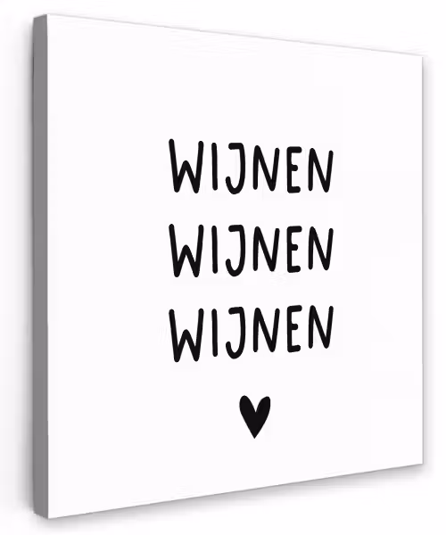 Wijnen wijnen wijnen - Spreuken - Quotes Tuinposter op houten frame 2 cm dik klein -3d