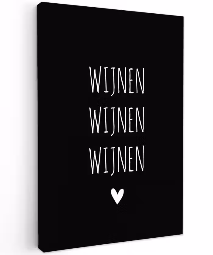 Wijnen wijnen wijnen - Quotes - Spreuken Tuinposter op houten frame 2 cm dik klein -3d