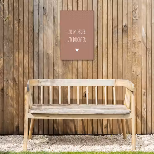 Zo moeder zo dochter - Dochter - Mama - Spreuken - Quotes Tuinposter op houten frame 2 cm dik klein -sfeer4