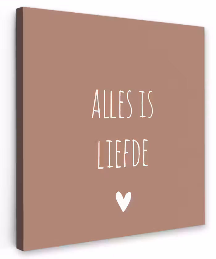Quotes - Alles is liefde - Spreuken - Bløf Tuinposter op houten frame 2 cm dik klein -3d