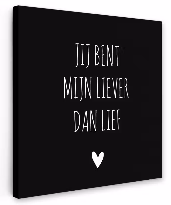 Quotes - Jij bent mijn liever dan lief - Spreuken Tuinposter op houten frame 2 cm dik klein -3d