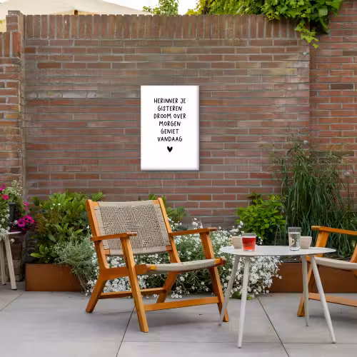 Quotes - Herinner je gisteren droom over morgen geniet vandaag - Spreuken Tuinposter op houten frame 2 cm dik klein -sfeer3