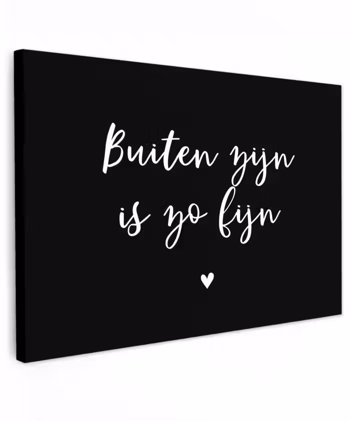 Quotes - Tuin - Buiten zijn is zo fijn - Tekst Tuinposter op houten frame 2 cm dik klein -3d