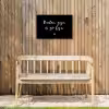 Quotes - Tuin - Buiten zijn is zo fijn - Tekst Tuinposter op houten frame 2 cm dik klein -sfeer4