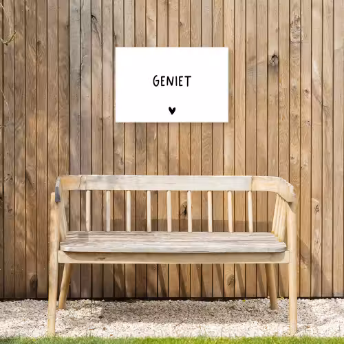 Quotes - Geniet - Spreuken Tuinposter op houten frame 2 cm dik klein -sfeer4