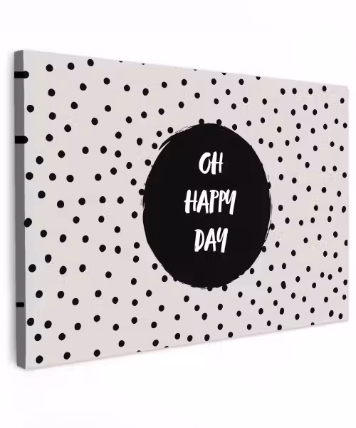 Quotes - Gelukkig - Tekst - Oh happy day Tuinposter op houten frame 2 cm dik klein -3d