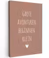 Quotes - Grote avonturen beginnen klein - Spreuken Tuinposter op houten frame 2 cm dik klein -3d