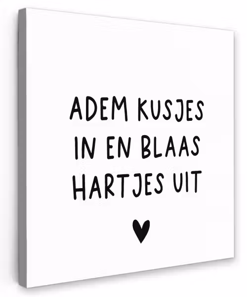 Quotes - Adem kusjes in en blaas hartjes uit - Spreuken Tuinposter op houten frame 2 cm dik klein -3d