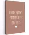 Quotes - Liefde maakt van een huis een thuis - Spreuken Tuinposter op houten frame 2 cm dik klein -3d