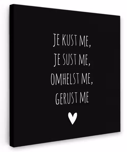 Quotes - Maaike Ouboter - Je kust me je sust me - Spreuken Tuinposter op houten frame 2 cm dik klein -3d