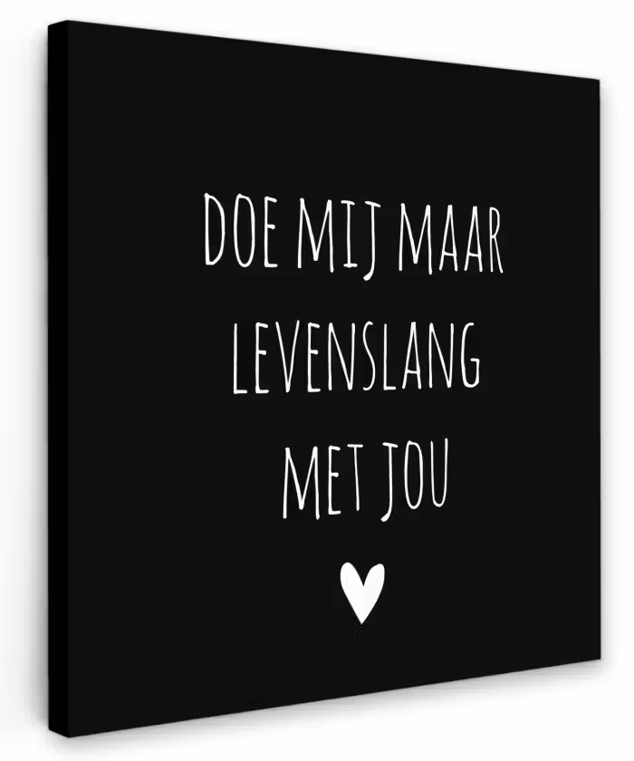 Quotes - Doe mij maar levenslang met jou - Spreuken Tuinposter op houten frame 2 cm dik klein -3d