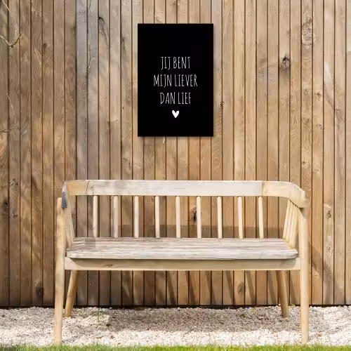 Quotes - Spreuken - Jij bent mij liever dan lief Tuinposter op houten frame 2 cm dik klein -sfeer4