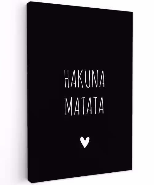 Quotes - Spreuken - Hakuna matata Tuinposter op houten frame 2 cm dik klein -3d