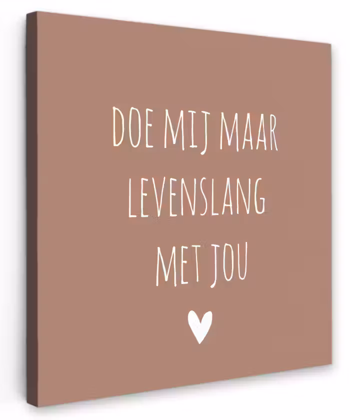 Quotes - Spreuken - Doe mij maar levenslang met jou Tuinposter op houten frame 2 cm dik klein -3d