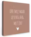 Quotes - Spreuken - Doe mij maar levenslang met jou Tuinposter op houten frame 2 cm dik klein -3d
