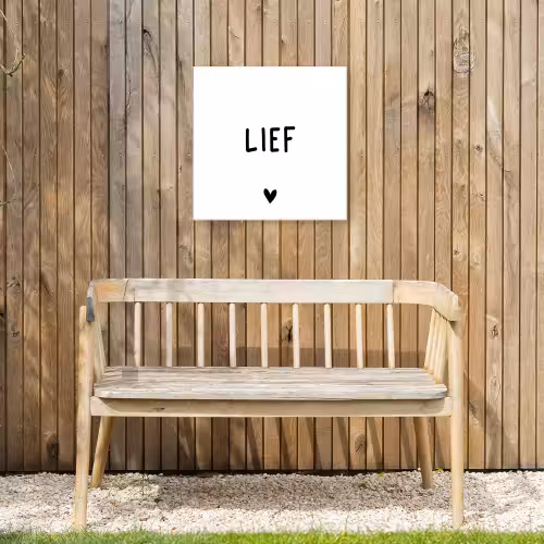 Quotes - Lief - Spreuken Tuinposter op houten frame 2 cm dik klein -sfeer4