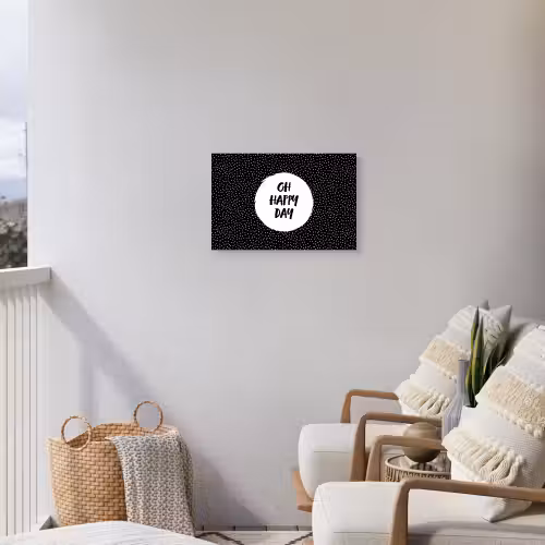 Quotes - Tekst - Oh happy day - Geluk Tuinposter op houten frame 2 cm dik klein -sfeer1