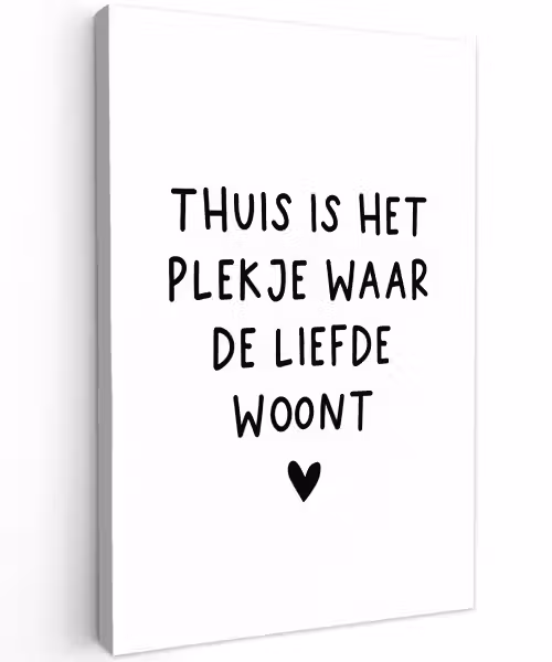 Thuis is het plekje waar de liefde woont - Spreuken - Quotes Tuinposter op houten frame 2 cm dik klein -3d