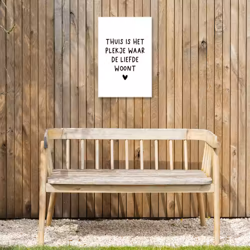 Thuis is het plekje waar de liefde woont - Spreuken - Quotes Tuinposter op houten frame 2 cm dik klein -sfeer4