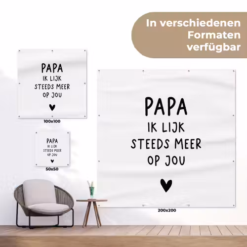 Papa - Spreuken - Stef Bos - Papa ik lijk steeds meer op jou - Quotes tuinposter los doek klein -Xsfeer9_DE