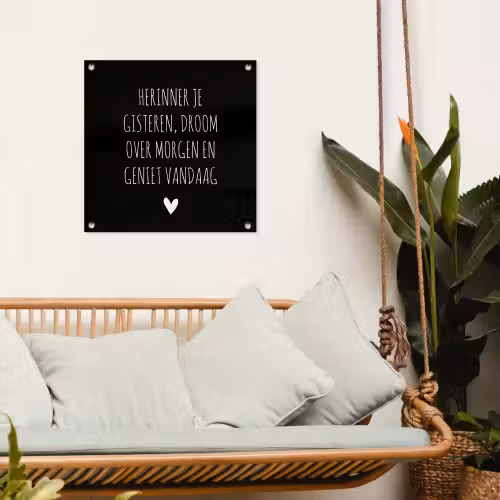 Herinner je gisteren droom over morgen geniet vandaag - Spreuken - Quotes tuinposter los doek klein -sfeer7