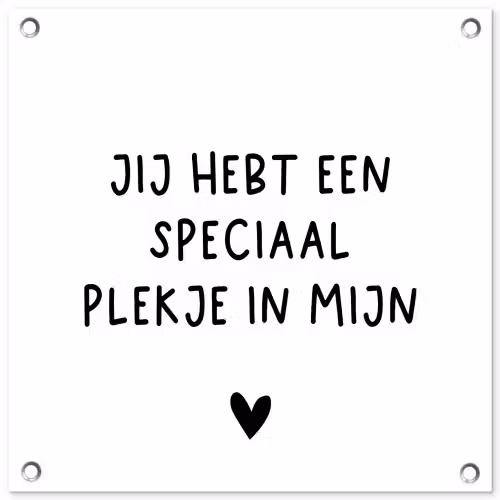 Een speciaal plekje in mijn hart - Spreuken - Quotes tuinposter los doek klein -3d