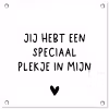 Een speciaal plekje in mijn hart - Spreuken - Quotes tuinposter los doek klein -3d