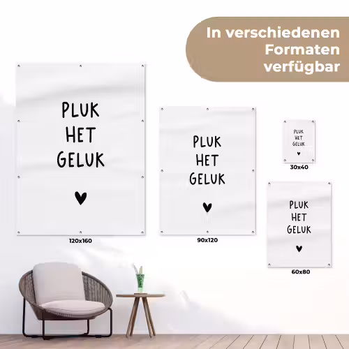 Pluk het geluk - Quotes - Spreuken tuinposter los doek klein -Xsfeer9_DE