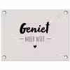 Geniet, meer niet - Quotes - Tekst - Genieten tuinposter los doek klein -3d