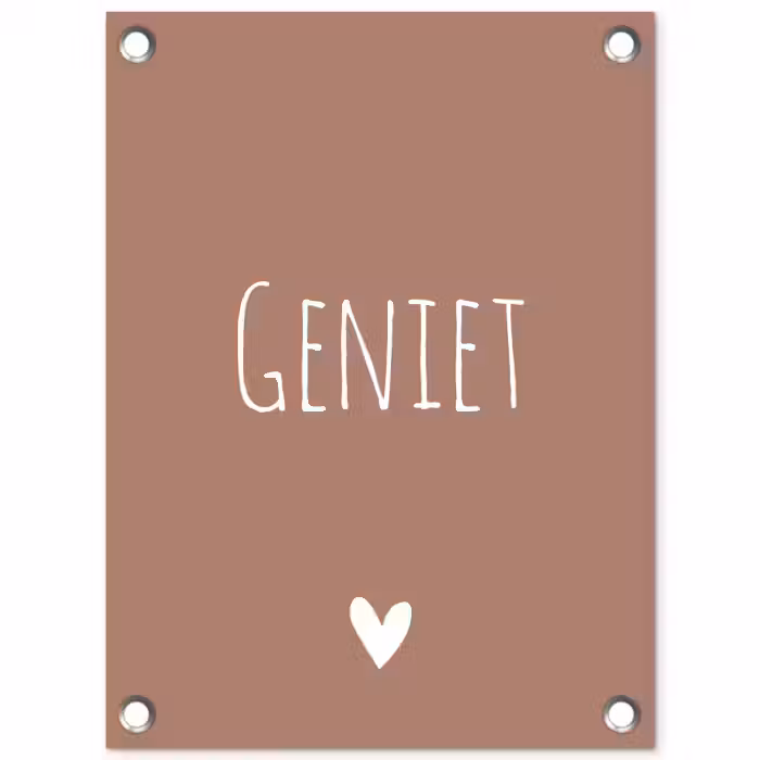 Geniet - Spreuken -Quotes tuinposter los doek klein -3d