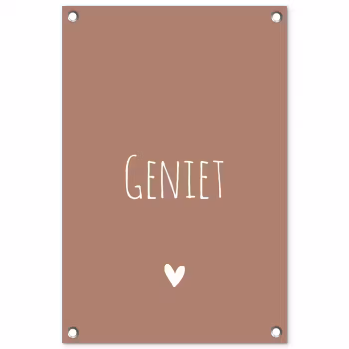 Geniet - Spreuken - Quotes tuinposter los doek klein -3d