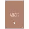 Geniet - Spreuken - Quotes tuinposter los doek klein -3d