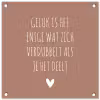 Geluk is het enige wat zich verdubbelt - Quotes - Spreuken tuinposter los doek klein -3d