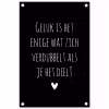 Geluk is het enige wat zich verdubbelt - Spreuken - Quotes tuinposter los doek klein -3d