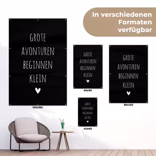 Grote avonturen beginnen klein - Quotes - Spreuken tuinposter los doek klein -Xsfeer9_DE