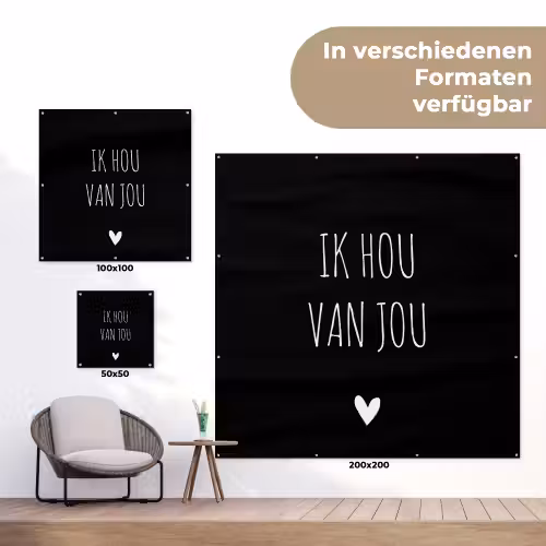 Ik hou van jou - Spreuken - Quotes tuinposter los doek klein -Xsfeer9_DE