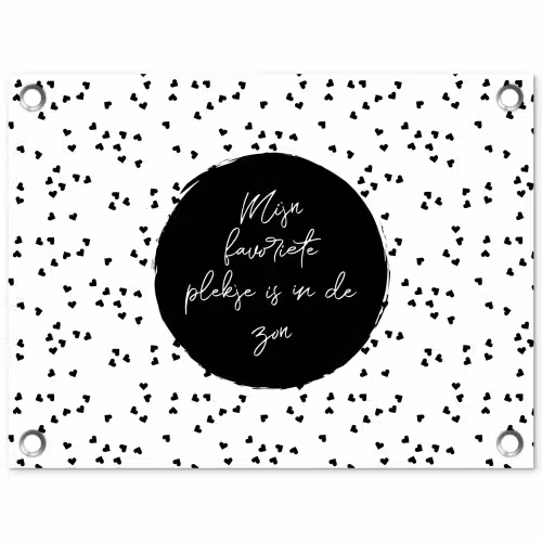 Mijn favoriete plekje is in de zon - Tekst - Zon - Zomer - Quotes tuinposter los doek klein -3d