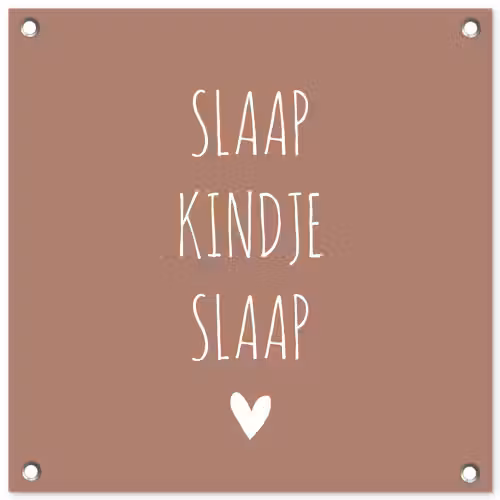 Slaap kindje slaap - Quotes - Spreuken tuinposter los doek klein -3d